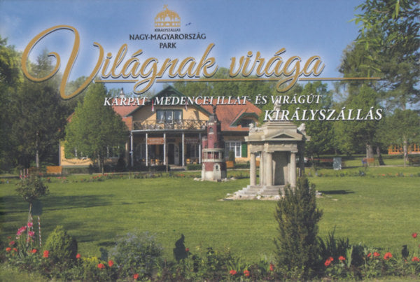 Világnak virága