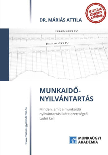 Munkaidő-nyiltántartás - Dr. Máriás Attila