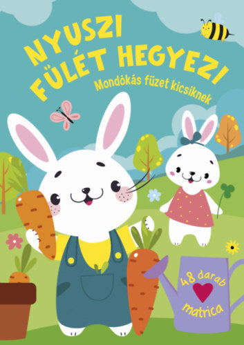 Nyuszi fülét hegyezi - 