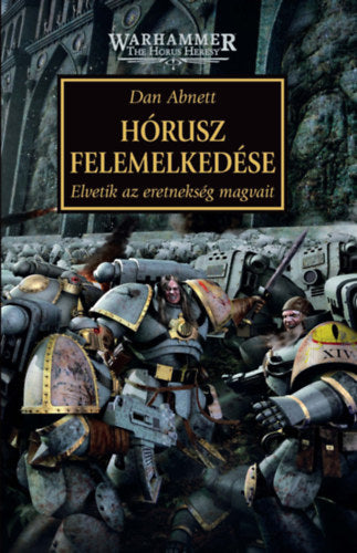 Hórusz felemelkedése - Dan Abnett