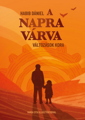 A Napra várva - Változások kora - Habib Dániel
