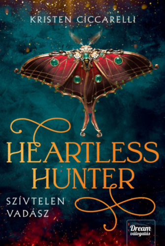 Heartless Hunter - Szívtelen vadász - Kristen Ciccarelli
