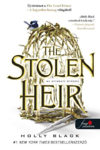The Stolen Heir - Az elrabolt örökös - Holly Black