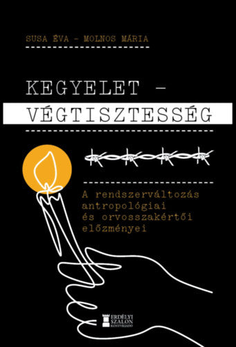 Kegyelet - Végtisztesség - Susa Éva, Molnos Mária