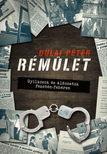 Rémület - Dulai Péter