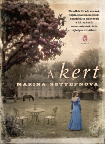 A kert - Marina Sztyepnova