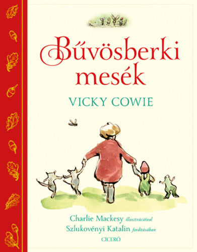 Bűvösberki mesék - Vicky Cowie