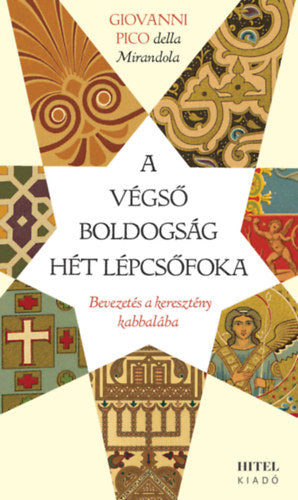 A végső boldogság hét lépcsőfoka - Picodellamirandola, Giovanni