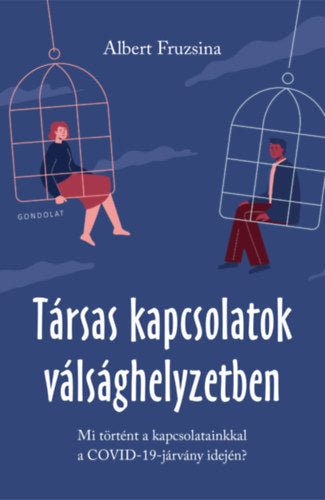 Társas kapcsolatok válsághelyzetben - Albert Fruzsina
