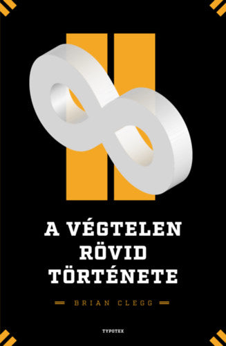 A végtelen rövid története - Clegg, Brian