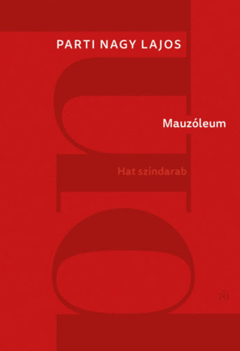 Mauzóleum - Hat színdarab