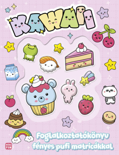 Kawaii - Foglalkoztatókönyv fényes pufi matricákkal - 