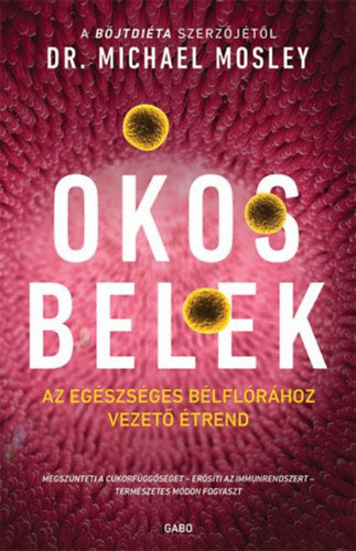 Okos belek - Dr. Michael Mosley