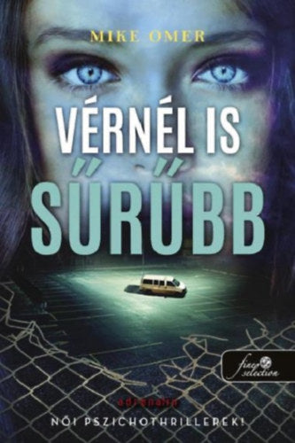 Vérnél is sűrűbb - Mike Omer