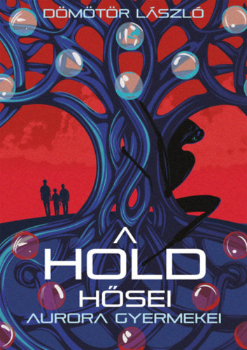 A Hold hősei