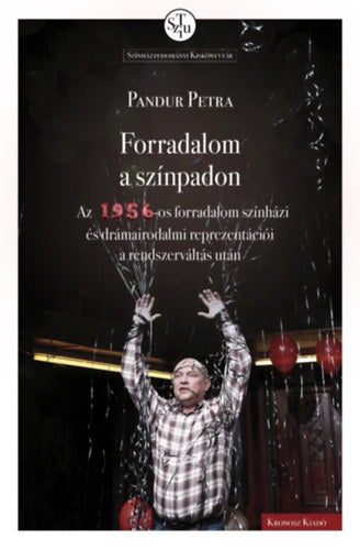 Forradalom a színpadon