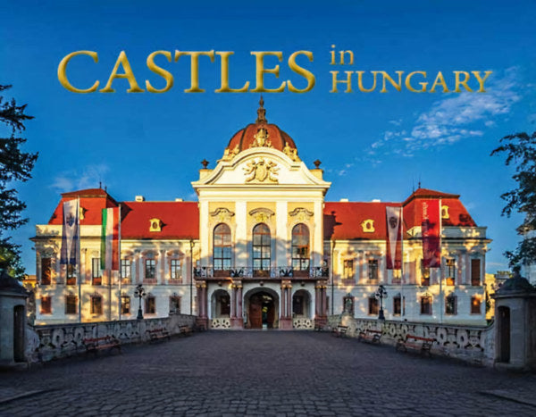 Castles in Hungary - Kolozsvári Ildikó