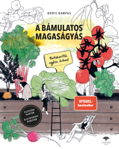 A bámulatos magaságyás - Doris Kampas
