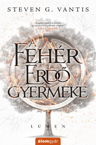 A Fehér Erdő gyermeke - Steven G. Vantis