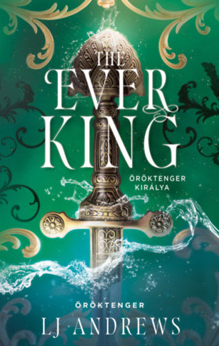 The Ever King - Öröktenger királya