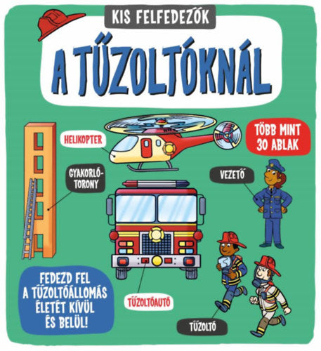 Kis felfedezők - A tűzoltóknál