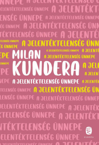 A jelentéktelenség ünnepe