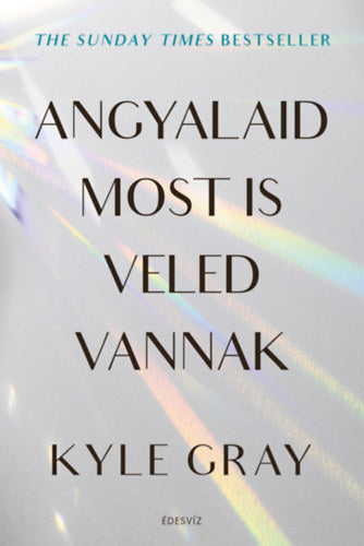 Angyalaid most is veled vannak - Kyle Gray