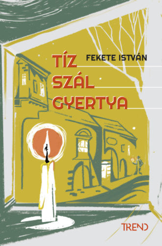 Tíz szál gyertya - Fekete István