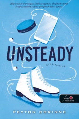 Unsteady - Kibillentve