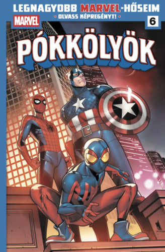 Legnagyobb Marvel-hőseim 6. - Pókkölyök 2.