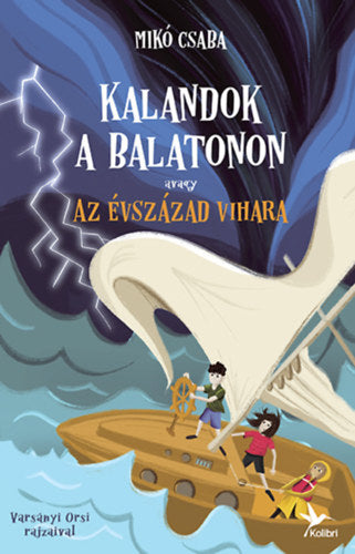 Kalandok a Balatonon 3.
