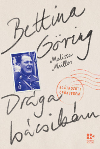 Drága bácsikám - Bettina Göring, Melissa Mueller