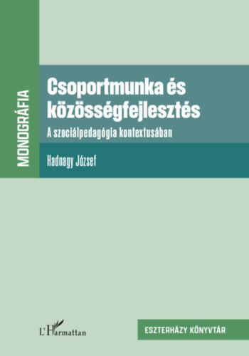 Csoportmunka és közösségfejlesztés - Hadnagy József