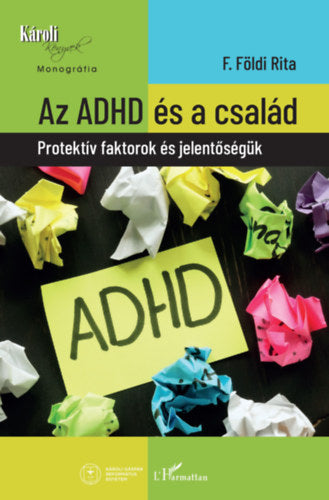 Az ADHD és a család - Dr. F. Földi Rita