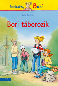Bori táborozik - Julia Boehme