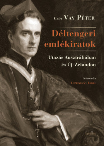 Déltengeri emlékiratok - Grófvay Péter