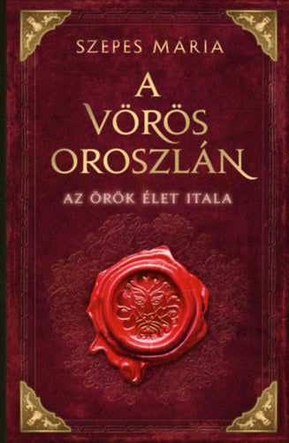 A Vörös Oroszlán - Szepes Mária