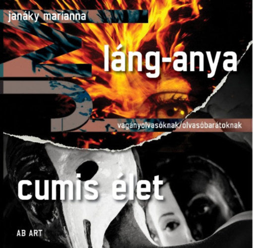 Láng-anya / Cumis élet