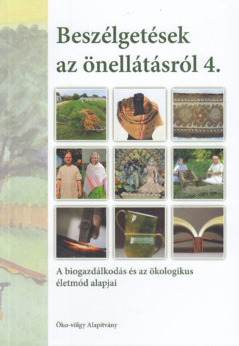Beszélgetések az önellátásról 4. - Németh Péter