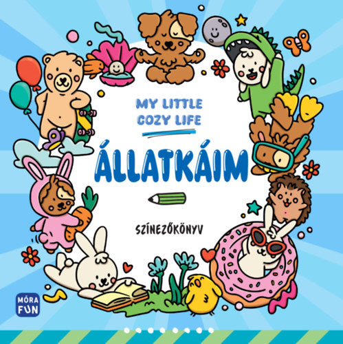 My Little Cozy Life - Állatkáim - Színezőkönyv