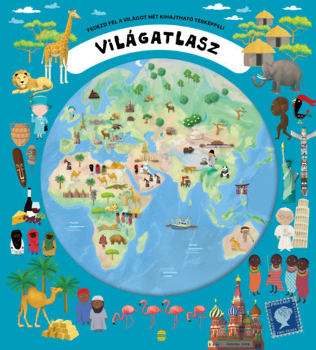 Világatlasz - Fedezd fel a világot hét kihajtható térképpel!