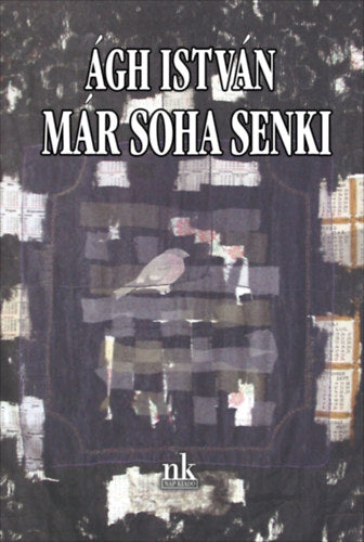 Már soha senki