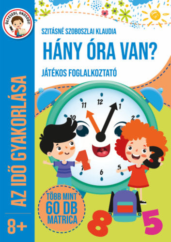 Hány óra van? - Szitásné Szoboszlai Klaudia