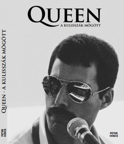 Queen - A kulisszák mögött - Peter Hince