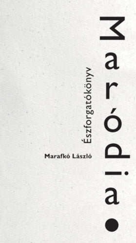 Maródia - Marafkó László