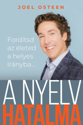 A nyelv hatalma - Osteen, Joel