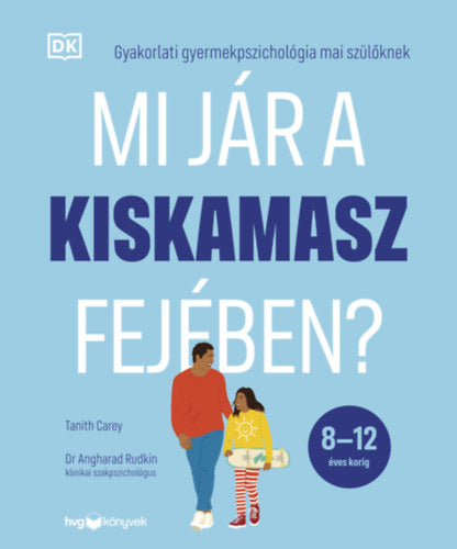 Mi jár a kiskamasz fejében? - Tanith Carey