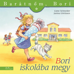 Bori iskolába megy - Liane Schneider