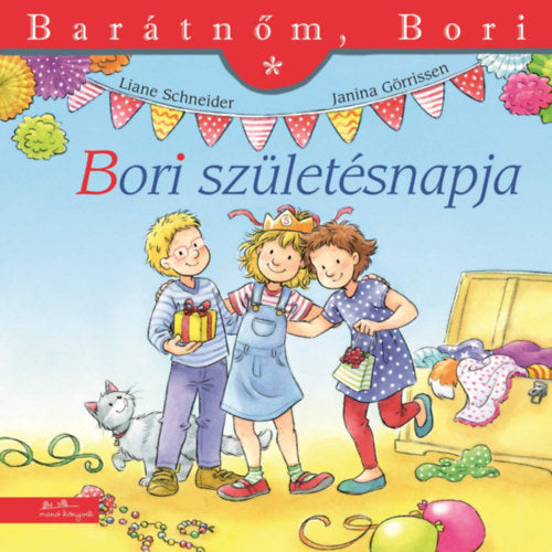 Bori születésnapja - Barátnőm, Bori 15. - Liane Schneider, Janina Görrissen