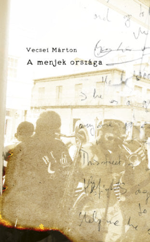 A menjek országa - Vecsei Márton